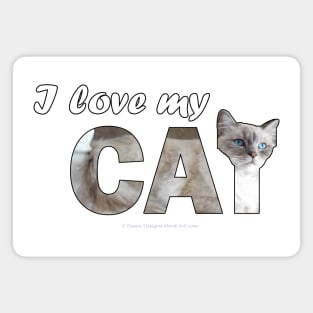 I love my cat - white long hair cat oil painting word art Magnet